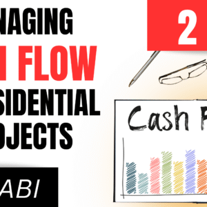 Managing Cash Flow in Residential Projects